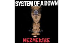 System of a Down - Mezmerize